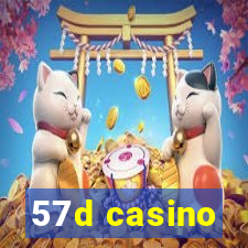 57d casino